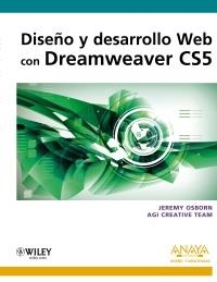 DISEÑO Y DESARROLLO WEB CON DREAMWEAVER CS5 | 9788441528796 | OSBORN, JEREMY / AGI CREATIVE TEAM | Llibreria La Gralla | Librería online de Granollers