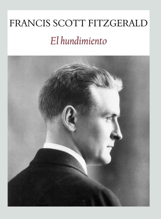 HUNDIMIENTO, EL | 9788494090684 | FIZTGERALD, FRANCIS SCOTT | Llibreria La Gralla | Llibreria online de Granollers