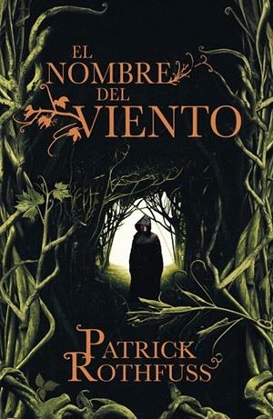 NOMBRE DEL VIENTO, EL | 9788401337208 | ROTHFUSS, PATRICK | Llibreria La Gralla | Librería online de Granollers