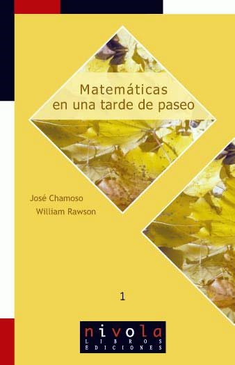 MATEMATICAS EN UNA TARDE DE PASEO (DIALOGOS MATEMATICAS 1) | 9788495599575 | CHAMOSO, JOSE / RAWSON, WILLIAM | Llibreria La Gralla | Librería online de Granollers