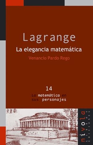 LAGRANGE LA ELEGANCIA MATEMATICA (MP14) | 9788495599599 | PARDO REGO, VENANCIO | Llibreria La Gralla | Librería online de Granollers