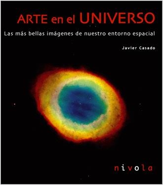 ARTE EN EL UNIVERSO (+CD-ROM) | 9788495599384 | CASADO, JAVIER | Llibreria La Gralla | Librería online de Granollers