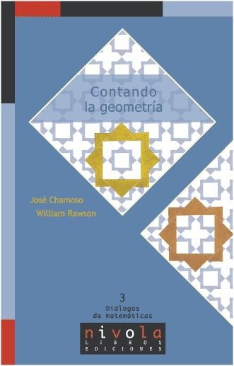CONTANDO LA GEOMETRIA | 9788495599773 | CHAMOSO SANCHEZ, JOSE; RAWSON, WILLIAM B. | Llibreria La Gralla | Librería online de Granollers