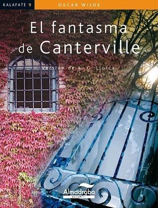 FANTASMA DE CANTERVILLE, EL (KALAFATE 9) | 9788483089194 | WILDE, OSCAR | Llibreria La Gralla | Librería online de Granollers