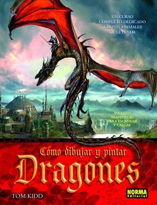 COMO DIBUJAR Y PINTAR DRAGONES | 9788467902198 | KIDD,TOM | Llibreria La Gralla | Librería online de Granollers