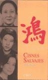 CISNES SALVAJES | 9788477652229 | CHANG, JUNG | Llibreria La Gralla | Librería online de Granollers