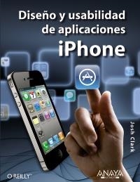 DISEÑO Y USABILIDAD DE APLICACIONES IPHONE | 9788441529663 | CLARK, JOSEPH | Llibreria La Gralla | Librería online de Granollers