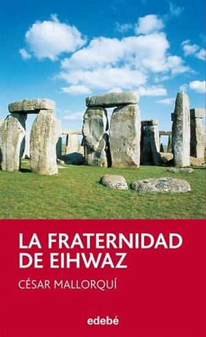 FRATERNIDAD DE EIHWAZ, LA | 9788423671649 | MALLORQUÍ, CÉSAR | Llibreria La Gralla | Llibreria online de Granollers