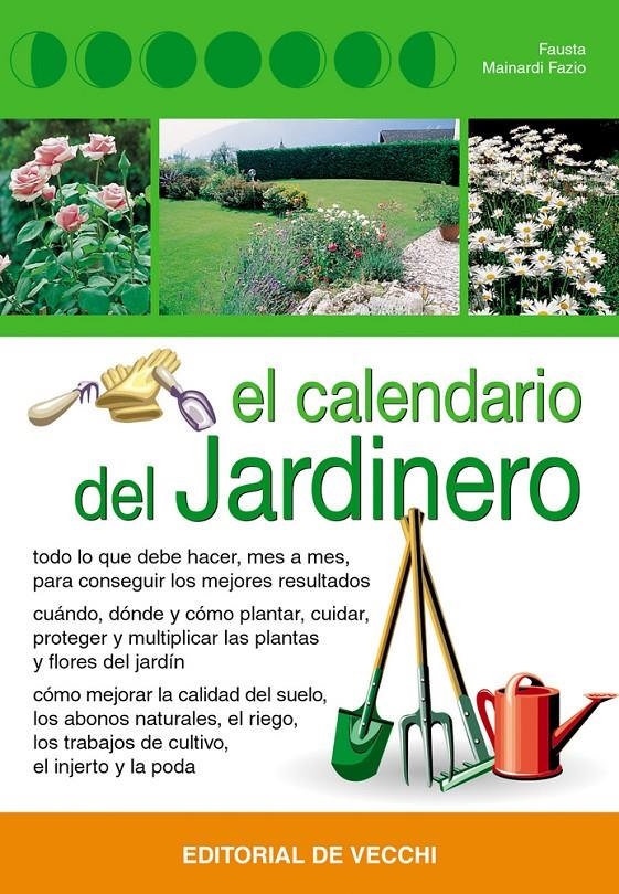 CALENDARIO DEL JARDINERO, EL | 9788431530112 | MAINARDI FAZIO, FAUSTA | Llibreria La Gralla | Librería online de Granollers