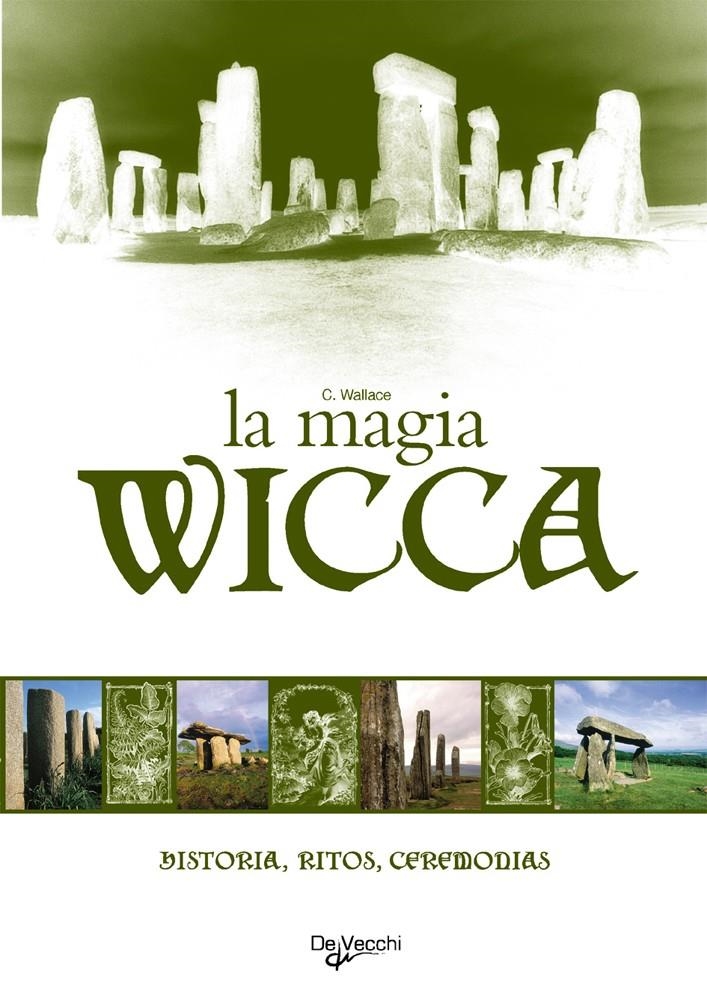 MAGIA WICCA HISTORIA RITOS CEREMONIAS | 9788431530310 | WALLACE, CRISTOPHER | Llibreria La Gralla | Llibreria online de Granollers