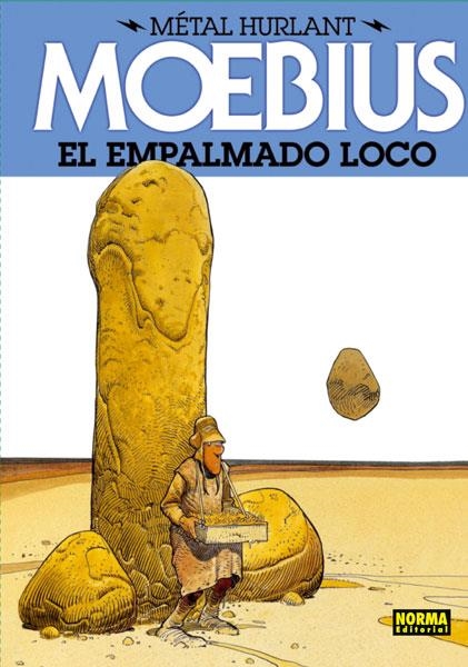 EMPALMADO LOCO, EL | 9788467910490 | MOEBIUS | Llibreria La Gralla | Librería online de Granollers