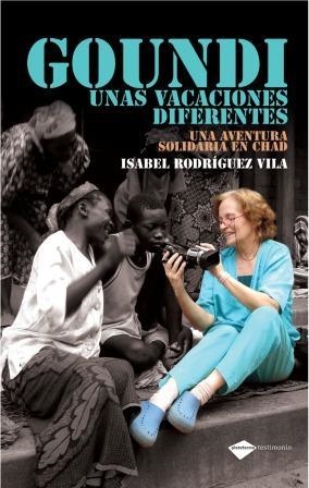 GOUNDI UNAS VACACIONES DIFERENTES | 9788496981713 | RODRÍGUEZ, ISABEL | Llibreria La Gralla | Librería online de Granollers