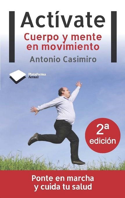 ACTIVATE. CUERPO Y MENTE EN MOVIMIENTO | 9788496981928 | CASIMIRO, ANTONIO | Llibreria La Gralla | Llibreria online de Granollers