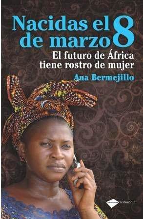 NACIDAS EL 8 DE MARZO | 9788496981775 | BERMEJILLO, ANA | Llibreria La Gralla | Librería online de Granollers