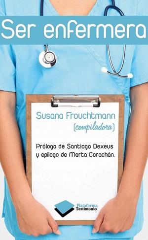 SER ENFERMERA | 9788415115533 | FROUCHTMANN, SUSANA | Llibreria La Gralla | Llibreria online de Granollers