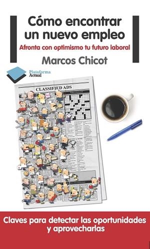 CÓMO ENCONTRAR UN NUEVO EMPLEO | 9788415115861 | CHICOT, MARCOS | Llibreria La Gralla | Llibreria online de Granollers