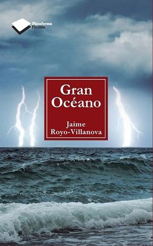 GRAN OCÉANO | 9788415577232 | ROYO, JAIME | Llibreria La Gralla | Llibreria online de Granollers