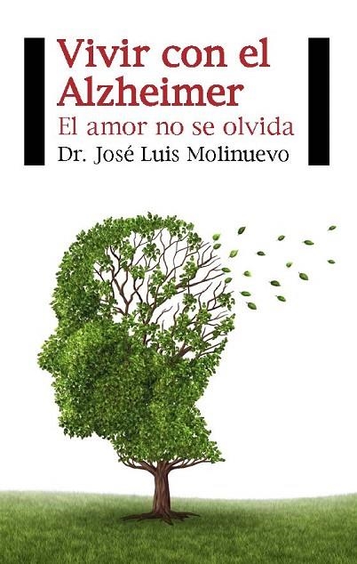 VIVIR CON EL ALZHEIMER | 9788415577492 | MOLINUEVO, JOSÉ LUIS | Llibreria La Gralla | Librería online de Granollers