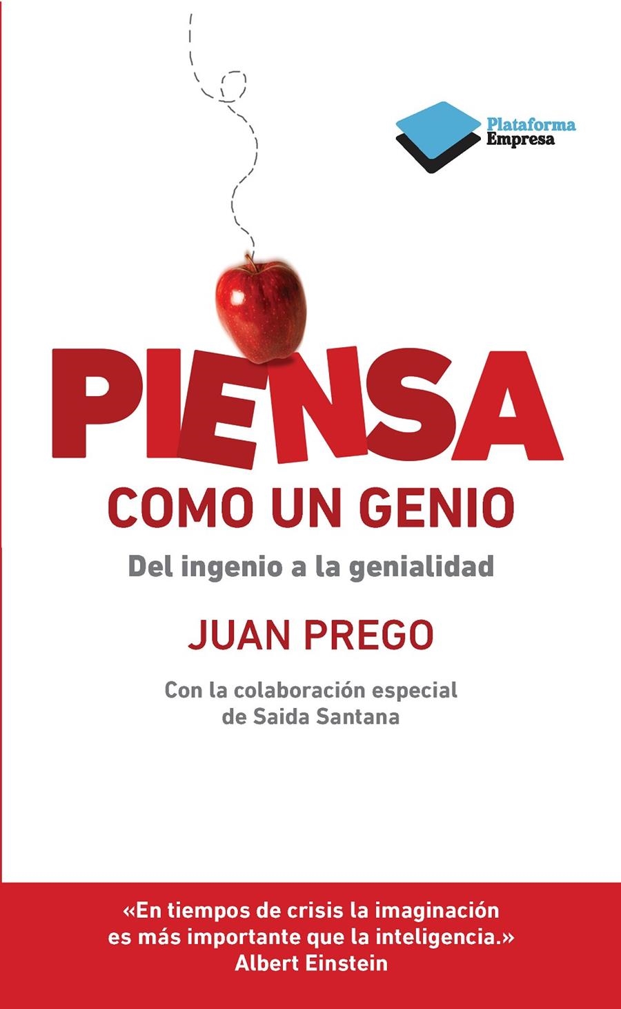 PIENSA COMO UN GENIO | 9788415577720 | PREGO, JUAN | Llibreria La Gralla | Librería online de Granollers