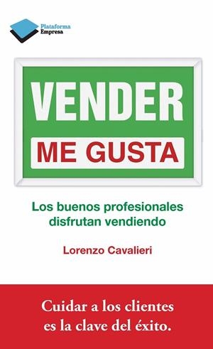 VENDER ME GUSTA | 9788415750307 | CAVALIERI, LORENZO | Llibreria La Gralla | Llibreria online de Granollers