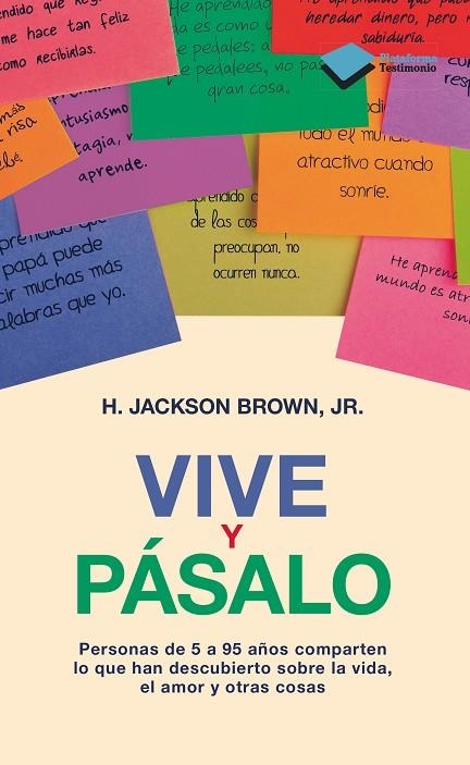 VIVE Y PASALO | 9788415750291 | BROWN JR.; JACKSON | Llibreria La Gralla | Llibreria online de Granollers
