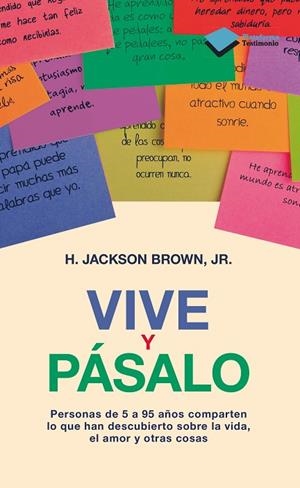 VIVE Y PASALO | 9788415750291 | BROWN JR.; JACKSON | Llibreria La Gralla | Librería online de Granollers