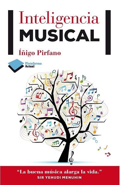 INTELIGENCIA MUSICAL | 9788415750383 | PIRFANO, ÍÑIGO | Llibreria La Gralla | Llibreria online de Granollers