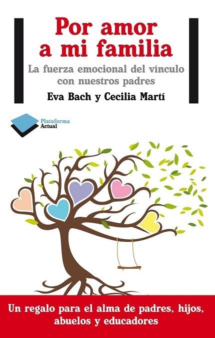 POR AMOR A MI FAMILIA | 9788415750352 | BACH / MARTÍ, EVA / CECILIA | Llibreria La Gralla | Llibreria online de Granollers