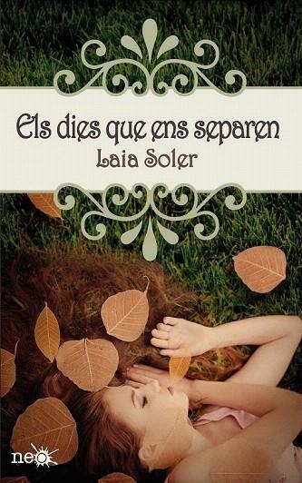 DIES QUE ENS SEPAREN, ELS | 9788415750246 | SOLER, LAIA | Llibreria La Gralla | Llibreria online de Granollers