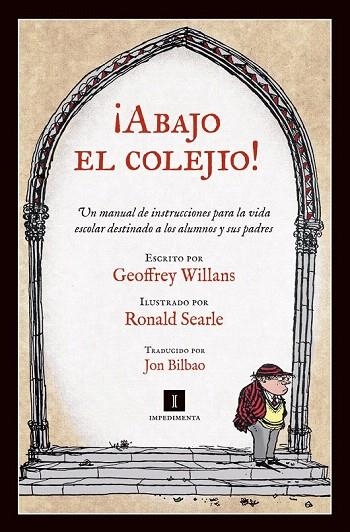 ¡ABAJO EL COLEJIO! | 9788415578352 | WILLANS, GEOFFREY | Llibreria La Gralla | Llibreria online de Granollers