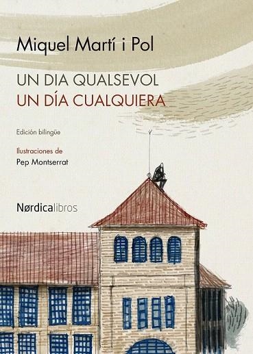 DÍA QUALSEVOL / DÍA QUALQUIERA | 9788415717263 | MARTÍ I POL, MIQUEL | Llibreria La Gralla | Llibreria online de Granollers