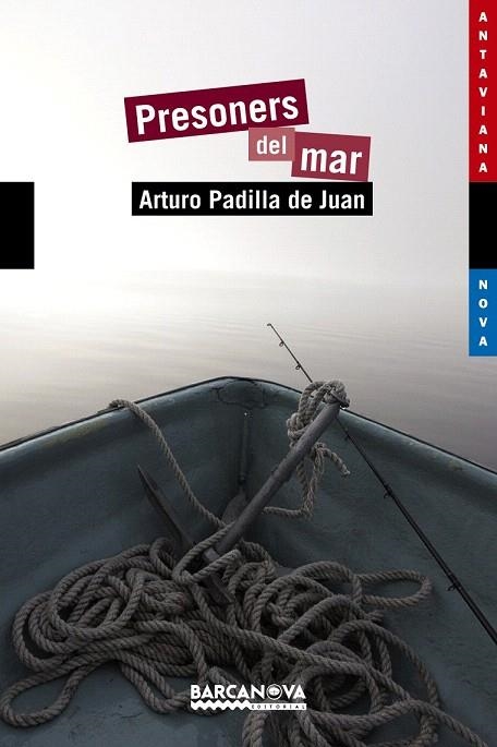 PRESONERS DEL MAR (ANTAVIANA 188 ) | 9788448931339 | PADILLA, ARTURO | Llibreria La Gralla | Llibreria online de Granollers