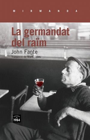 GERMANDAT DEL RAÏM, LA | 9788415835127 | FANTE, JOHN | Llibreria La Gralla | Librería online de Granollers