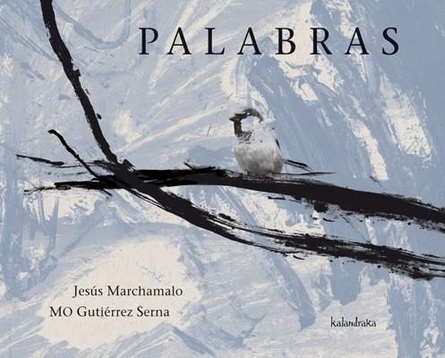 PALABRAS | 9788492608720 | MARCHAMALO, JESÚS/GUTIÉRREZ SERNA, MO | Llibreria La Gralla | Llibreria online de Granollers