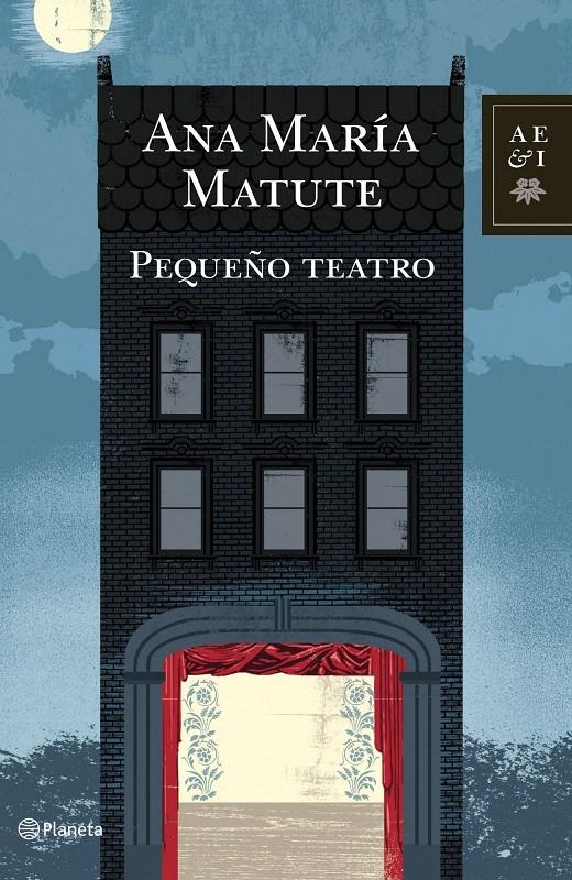 PEQUEÑO TEATRO | 9788408100850 | MATUTE, ANA MARIA | Llibreria La Gralla | Llibreria online de Granollers