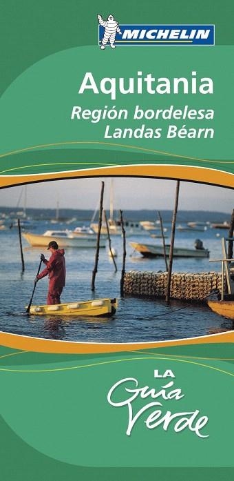 AQUITANIA (GUIA VERDA MICHELIN EN CASTELLA) | 9782067142527 | VARIOS AUTORES | Llibreria La Gralla | Librería online de Granollers