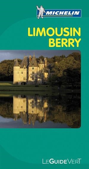 LIMOUSIN BERRY GUIDE VERT MICHELIN 2011 | 9782067154094 | VARIOS AUTORES | Llibreria La Gralla | Llibreria online de Granollers