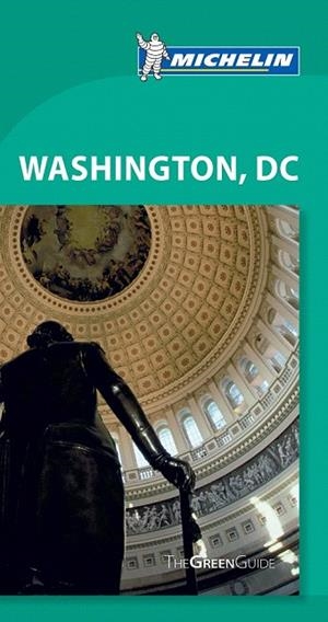 WASHINGTON DC GREEN GUIDE MICHELIN 2011 | 9781907099304 | VARIOS AUTORES | Llibreria La Gralla | Llibreria online de Granollers