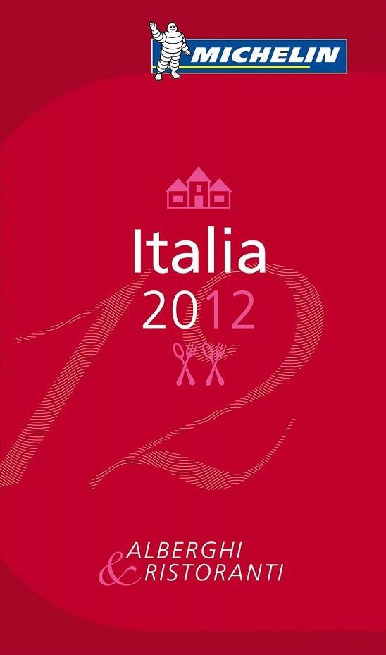 ITALIA GUIA ROJA 2012  ALBERGHI RISTORANTI | 9782067166820 | AA.VV | Llibreria La Gralla | Librería online de Granollers