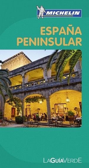 ESPAÑA PENINSULAR GUÍA VERDE 2012 | 9782067166851 | VARIOS AUTORES | Llibreria La Gralla | Llibreria online de Granollers