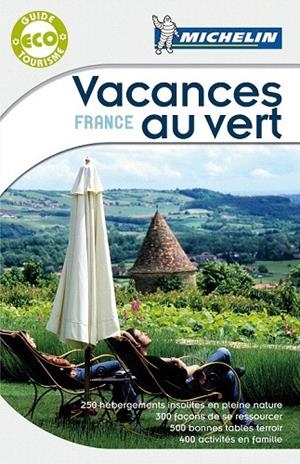 VACANCES AU VERT (GUÍA MICHELIN 2012) | 9782067157286 | VARIOS AUTORES | Llibreria La Gralla | Llibreria online de Granollers