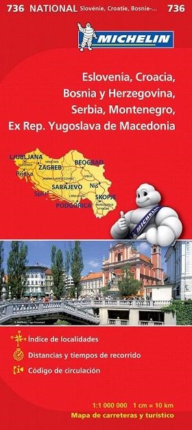 ESLOVENIA CROACIA BOSNIA HERZEGOVINA MAPA NATIONAL 736 MICHELIN 2012 | 9782067171978 | VARIOS AUTORES | Llibreria La Gralla | Librería online de Granollers