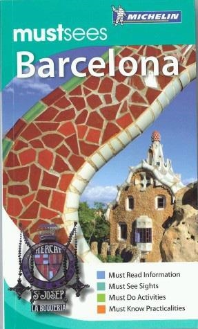  BARCELONA GUÍA MUST SEES MICHELIN 2010 | 9781907099007 | VARIOS AUTORES | Llibreria La Gralla | Llibreria online de Granollers