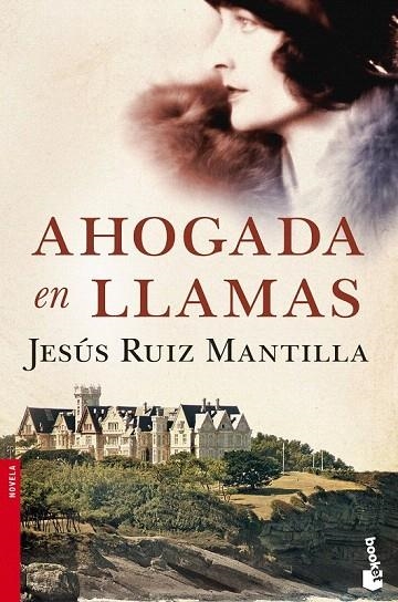 AHOGADA EN LLAMAS (BOOKET NOVELA 2524) | 9788408114789 | RUIZ MANTILLA, JESÚS | Llibreria La Gralla | Librería online de Granollers