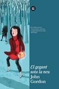 GEGANT SOTA LA NEU, EL  | 9788483431450 | GORDON, JOHN | Llibreria La Gralla | Librería online de Granollers