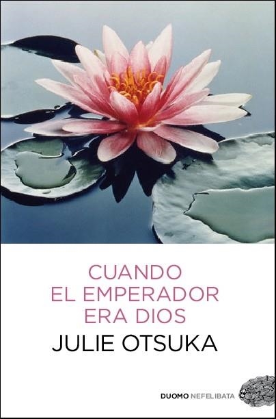 CUANDO EL EMPERADOR ERA DIOS | 9788415355625 | OTSUKA, JULIE | Llibreria La Gralla | Llibreria online de Granollers