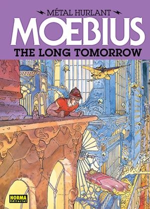 LONG TOMORROW, THE (METAL HURLANT 1) | 9788467910346 | MOEBIUS | Llibreria La Gralla | Llibreria online de Granollers