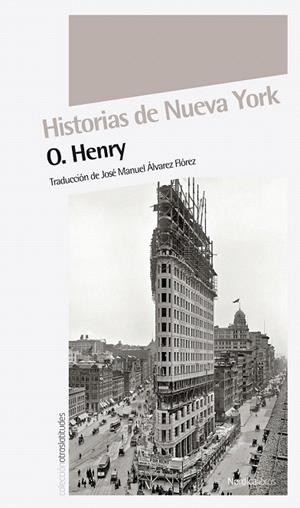HISTORIAS DE NUEVA YORK | 9788415564782 | HENRY, O. | Llibreria La Gralla | Librería online de Granollers