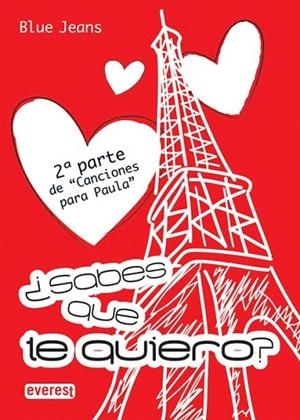 ¿SABES QUE TE QUIERO? (BOLSILLO EVEREST) | 9788444147789 | BLUE JEANS | Llibreria La Gralla | Llibreria online de Granollers