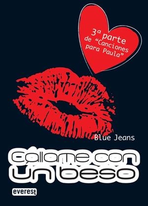 CÁLLAME CON UN BESO (BOLSILLO EVEREST) | 9788444147796 | BLUE JEANS | Llibreria La Gralla | Llibreria online de Granollers